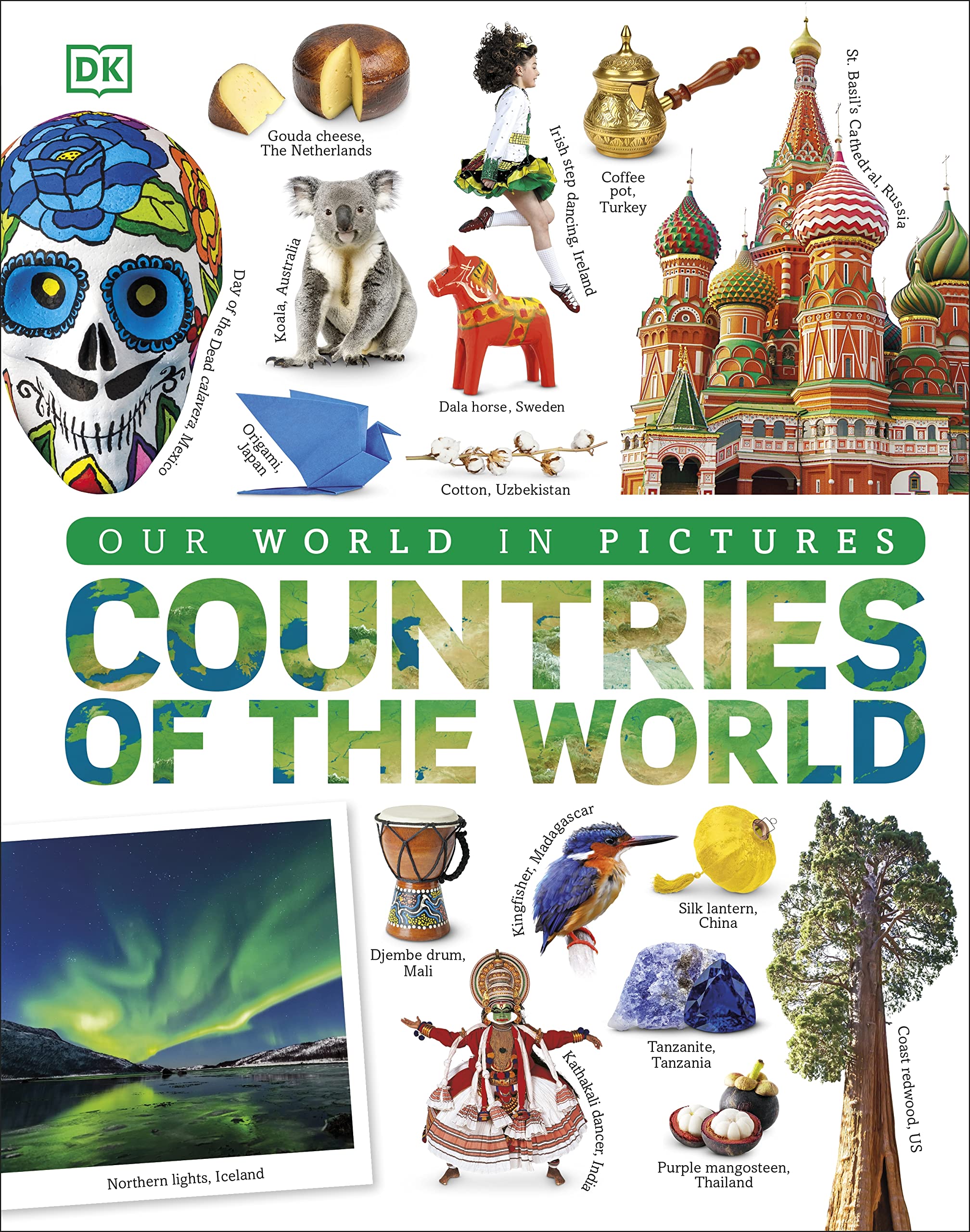 Countries of the World: Our World in Pictures